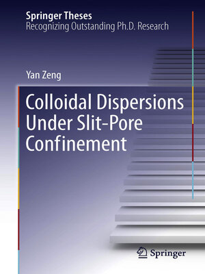 cover image of Colloidal Dispersions Under Slit-Pore Confinement